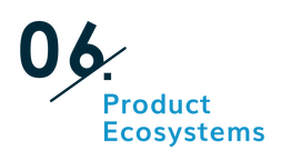 Product Ecosystem